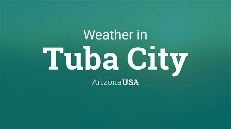 Weather for Tuba City, Arizona, USA