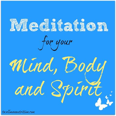 Meditation for your mind body and spirit - Sana Nutrition and Wellness