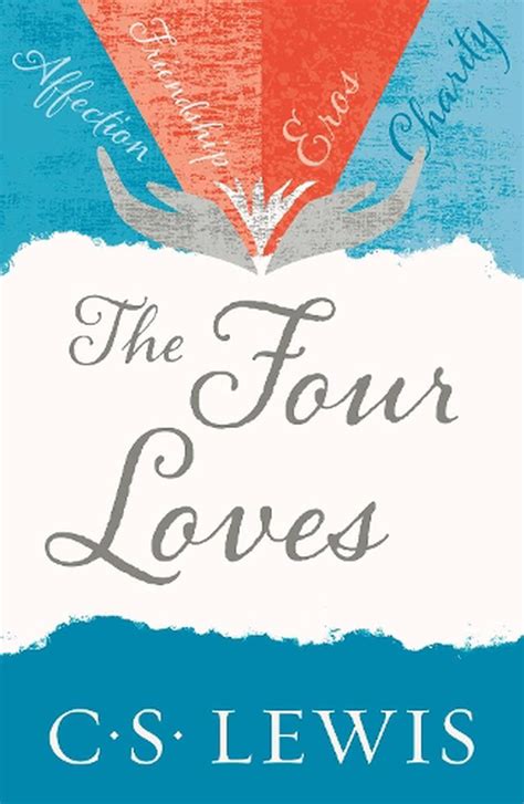 Four Loves by C S Lewis, Paperback, 9780007461226 | Buy online at The Nile