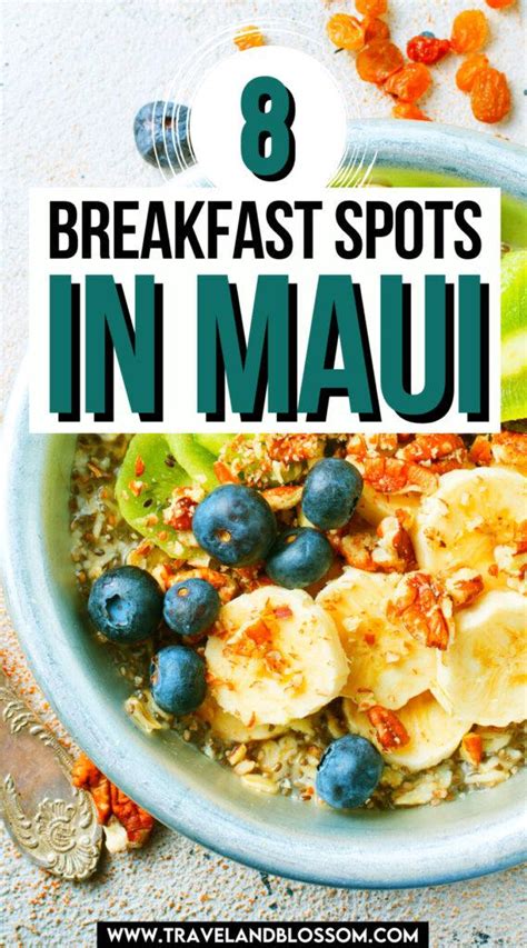 8 Amazing Places to Get Breakfast in Lahaina, Maui | Travel and Blossom