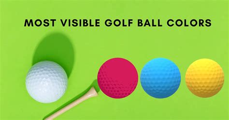 The Most Visible Golf Ball Colors