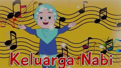 Lirik Anak-Anak Nabi Ada Tujuh Orang, Lagu Islami Keluarga - Berita ...