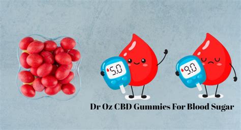 Dr Oz CBD Gummies For Blood Sugar, Side Effects and Where to Buy? | by Elijaeager | Medium