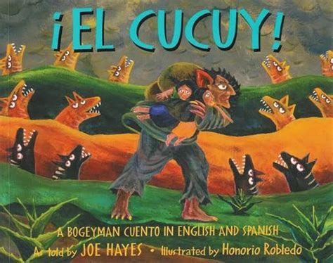 De Colores: The Raza Experience in Books for Children: ¡El Cucuy! A Bogeyman Cuento in English ...