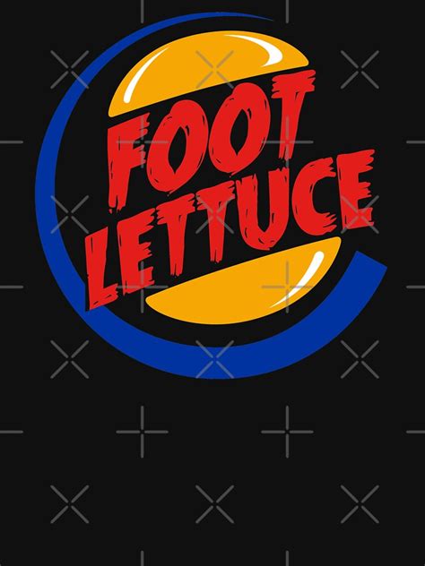 "Foot Lettuce" T-shirt for Sale by TheFlying6 | Redbubble | foot ...