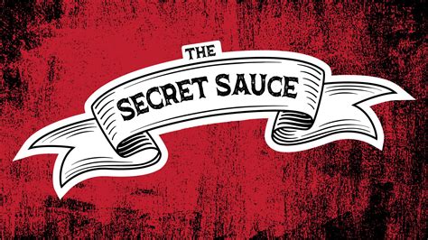 The Secret Sauce – Transformation Church