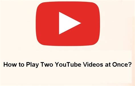 [Solved] How to Play Two YouTube Videos at Once? - MiniTool