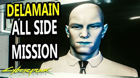 DELAMAIN All Side Missions - CYBERPUNK 2077 - YouTube