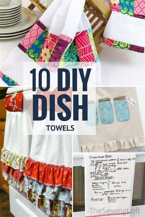 Spice up your kitchen with these 10 Amazing Dish towel DIY projects. Easy to make and even a no ...