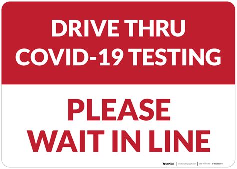 Drive Thru COVID-19 Testing Please Wait In Line Landscape - Wall Sign