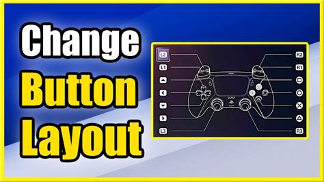 How to Change Button Layout on PS5 Controller (Best Tutorial) - YouTube