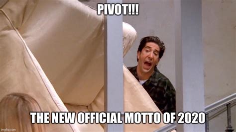 Pivot! Latest Memes - Imgflip