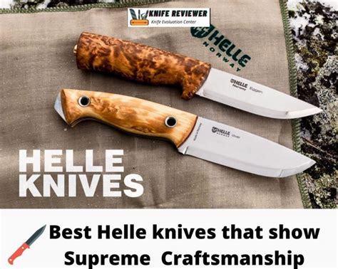 10 Best Helle knives that show Supreme Nordic Craftsmanship