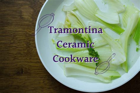 Tramontina Ceramic Cookware Review: Healthy Non-Stick