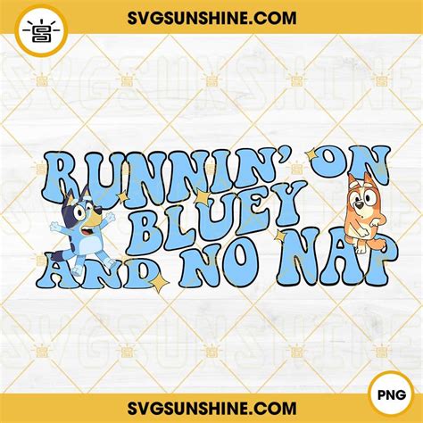 Running On Bluey And No Naps PNG, Bluey Heeler PNG, Bingo Heeler PNG ...