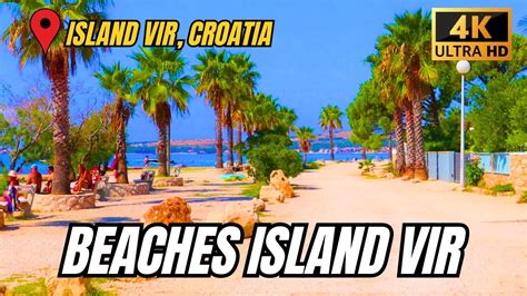 BEACHES ISLAND VIR, CROATIA (PART 1) 4K - YouTube