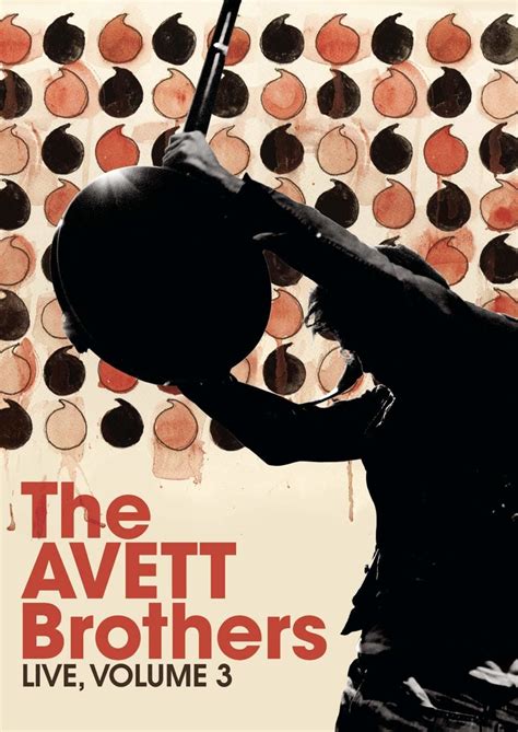 The Avett Brothers - Live, Volume 3 (2010) - Posters — The Movie ...