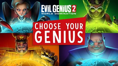 Evil Genius 2 lets you play as four different characters, showcased in "Choose Your Genius ...