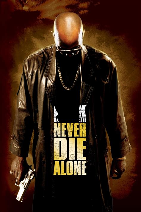 Never Die Alone (2004) - Posters — The Movie Database (TMDB)