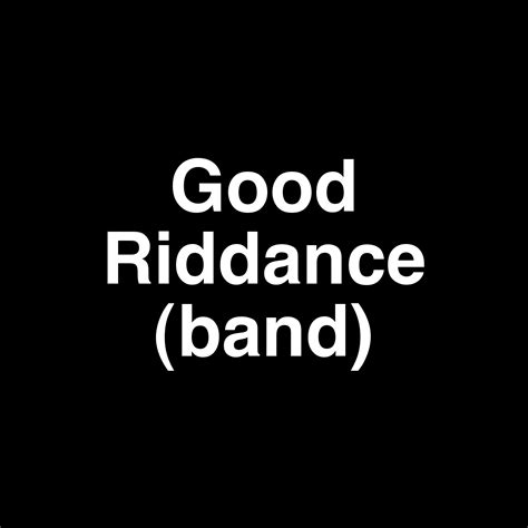 Fame | Good Riddance (band) net worth and salary income estimation Apr, 2024 | People Ai