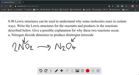 SOLVED: Lewis structures can be used to understand why some molecules react in certain ways ...