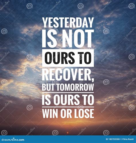 Motivational Quote on Sunset Background - Yesterday is Not Ours To ...