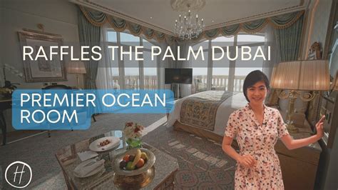 Raffles the Palm Dubai Review - Premier Ocean Room - YouTube