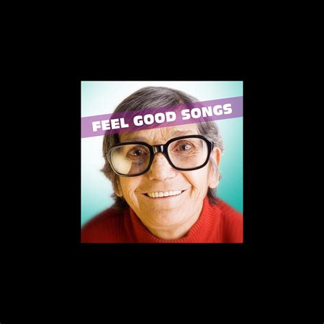 ‎Feel Good Songs - Album by Various Artists - Apple Music