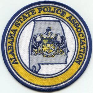 ALABAMA AL STATE POLICE ASSOCIATION Trooper Highway Patrol POLICE PATCH ...