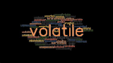 VOLATILE: Synonyms and Related Words. What is Another Word for VOLATILE ...