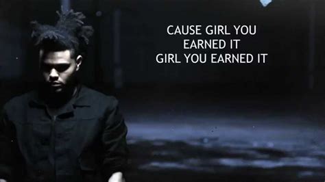 Earned It - The Weeknd (Lyrics) - YouTube