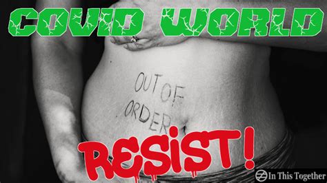 COVID World - Resist!