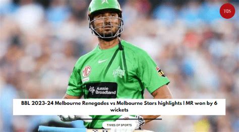 BBL 2023-24 Melbourne Renegades vs Melbourne Stars highlights | MR won ...