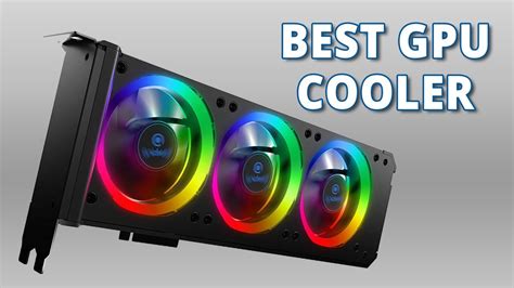 Top 5 Best GPU Coolers - YouTube