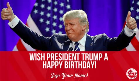 Wish President Trump a Happy Birthday! Sign the Card! | Act For America