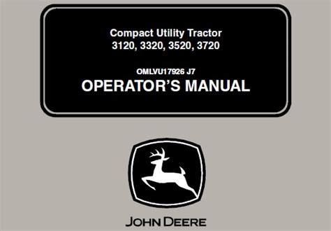 John Deere 3120, 3320, 3520, 3720 Compact Utility Tractors Operator’s ...