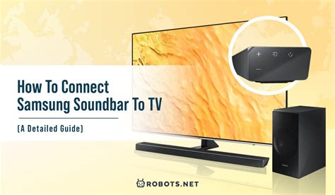 How to Connect Samsung Soundbar to TV (A Detailed Guide) | Robots.net