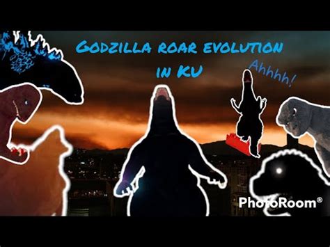 Godzilla Roar Evolution In KU - YouTube