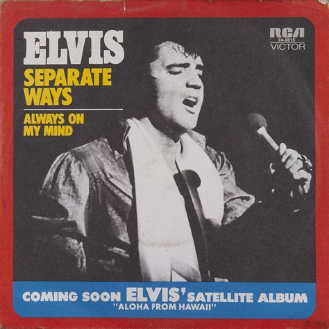 Always on my mind / separate ways by Elvis Presley, SP with ...