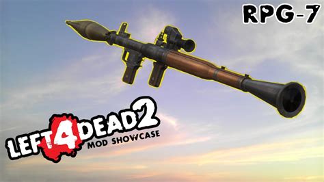 Left 4 Dead 2 Mod Showcase: RPG-7 - YouTube