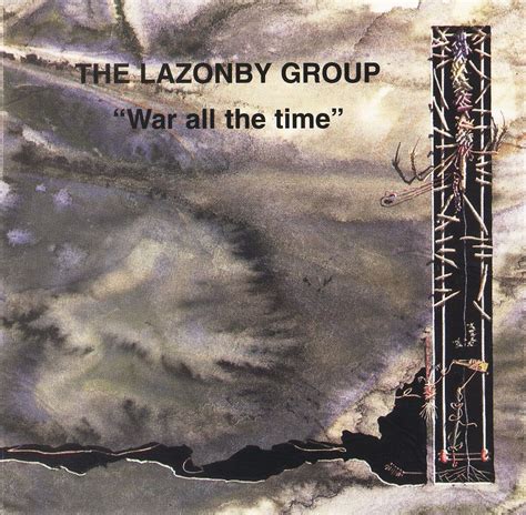 War All the Time by The Lazonby Group (Album, Avant-Garde Jazz ...