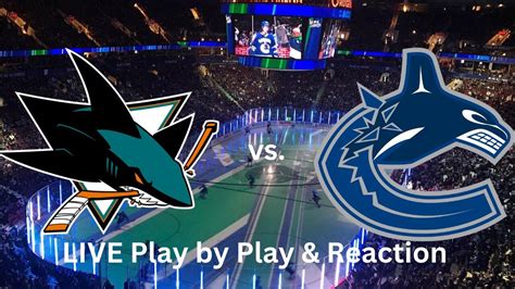 San Jose Sharks vs. Vancouver Canucks LIVE Play - One News Page VIDEO