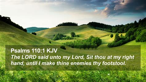 Psalms 110:1 KJV Desktop Wallpaper - The LORD said unto my Lord, Sit ...