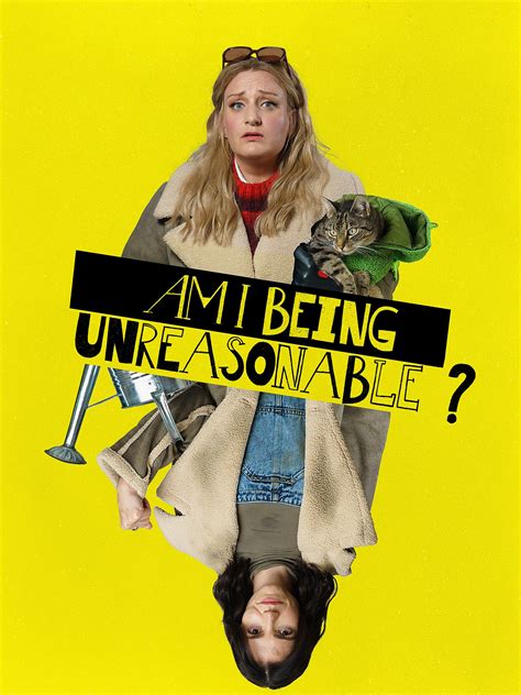 Am I Being Unreasonable? - Rotten Tomatoes