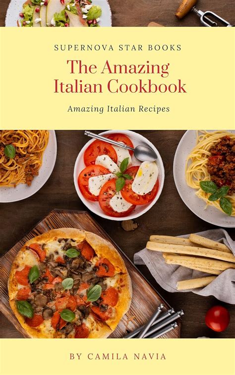 Amazon.com: The Amazing Italian Cookbook: Amazing Italian Recipes (The Amazing Cookbook) eBook ...