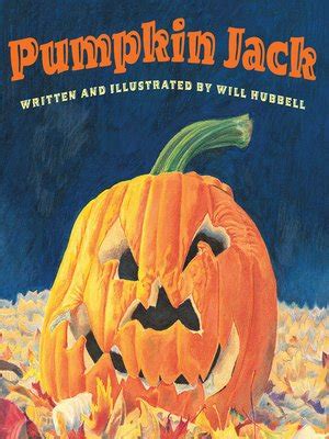 Pumpkin Jack by Will Hubbell · OverDrive: Free ebooks, audiobooks ...