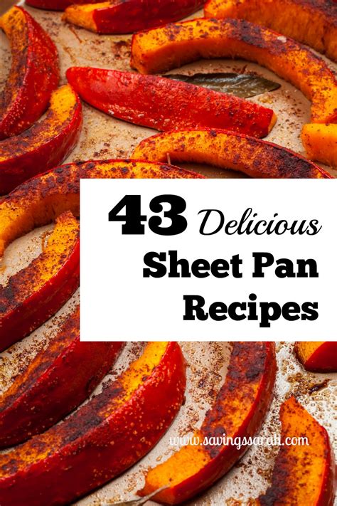 43 Delicious Sheet Pan Recipes - Earning and Saving with Sarah