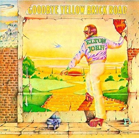 "Goodbye Yellow Brick Road" - 1973 | Goodbye yellow brick road, Elton john album covers, Yellow ...