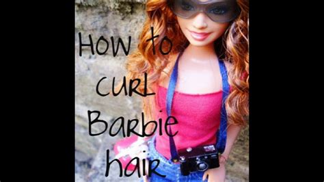 How to curl Barbie hair - YouTube