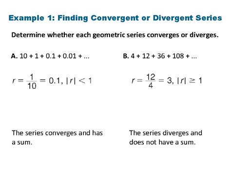 Infinite Geometric Series Objectives Find sums of infinite